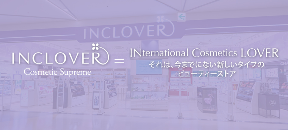 INCLOVER=International Cosmetics Lover